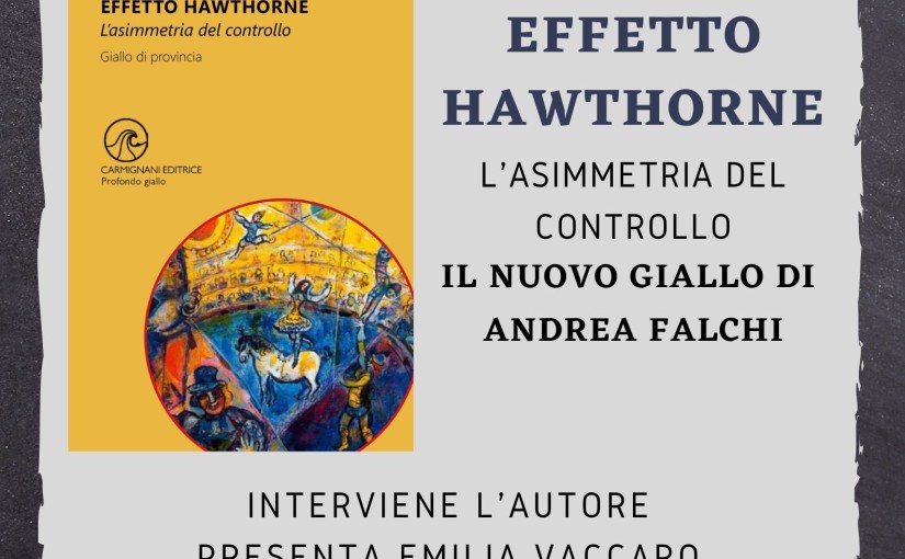 Effetto Hawthorne a Sant’Ubaldo 2021